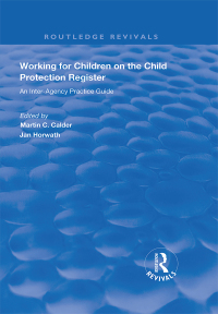 Cover image: Working for Children on the Child Protection Register 1st edition 9781138370180