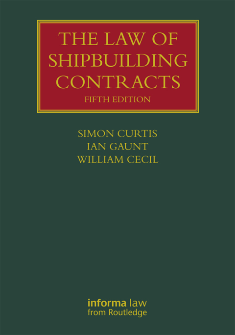 The Law of Shipbuilding Contracts 