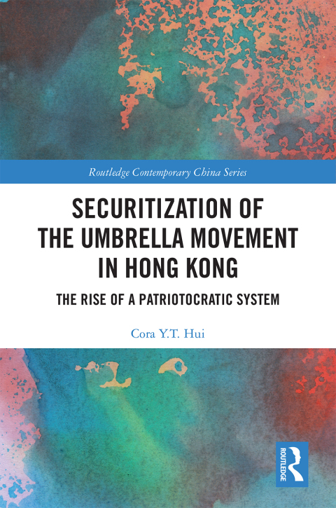 Cover image for book Securitization of the Umbrella Movement in Hong Kong