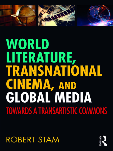 Cover image for book World Literature, Transnational Cinema, and Global Media