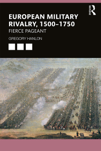 صورة الغلاف: European Military Rivalry, 1500–1750 1st edition 9781138368989