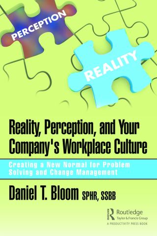 Reality, Perception, and Your Company's Workplace Culture