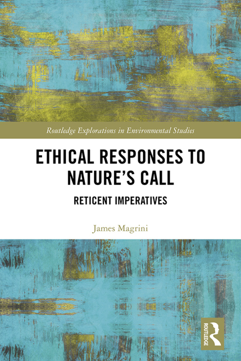 Cover image for book Ethical Responses to Nature’s Call