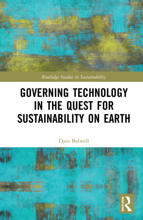 Cover image for book Governing Technology in the Quest for Sustainability on Earth