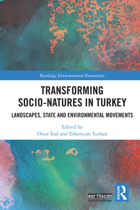 Cover image for book Transforming Socio-Natures in Turkey