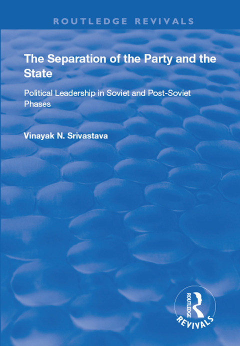 Cover image for book The Separation of the Party and the State