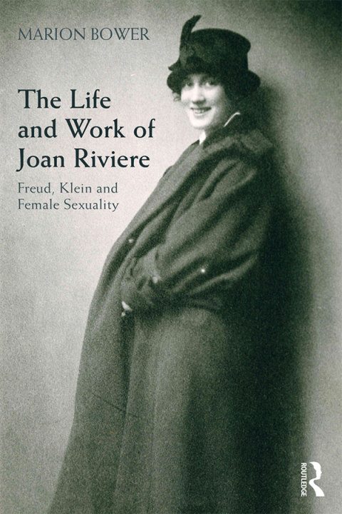 Cover image for book The Life and Work of Joan Riviere