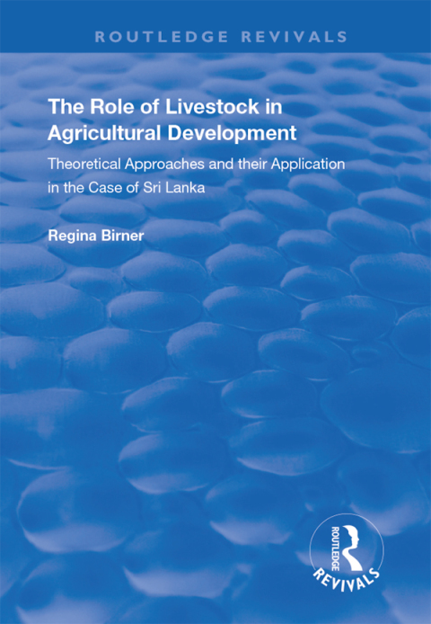 Cover image for book The Role of Livestock in Agricultural Development