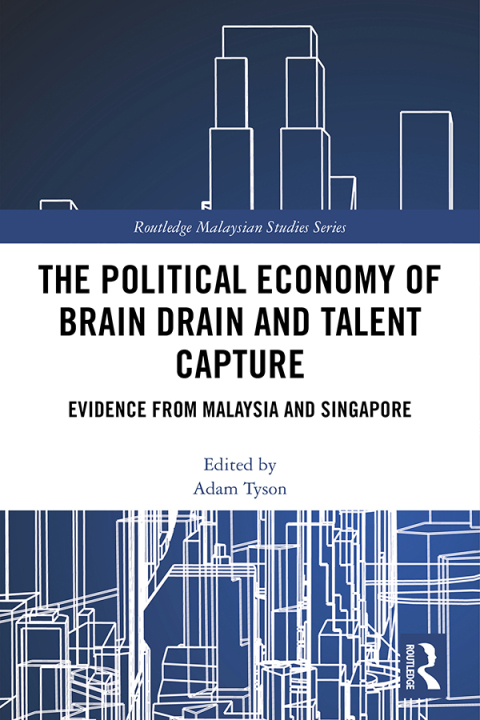 Cover image for book The Political Economy of Brain Drain and Talent Capture
