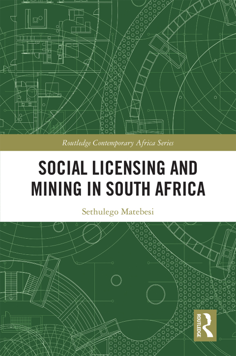 Cover image for book Social Licensing and Mining in South Africa
