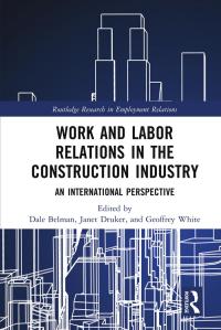 Cover image: Work and Labor Relations in the Construction Industry 1st edition 9780367690939