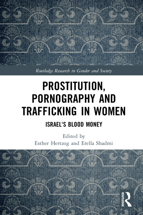 Cover image for book Prostitution, Pornography and Trafficking in Women