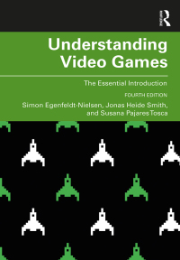 Titelbild: Understanding Video Games 4th edition 9781138363052