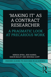Titelbild: 'Making It' as a Contract Researcher 1st edition 9781138362598