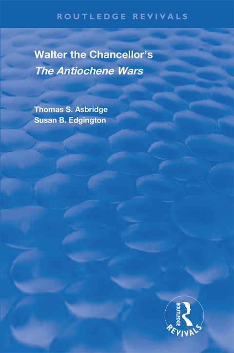 Cover image for book Walter the Chancellor’s The Antiochene Wars