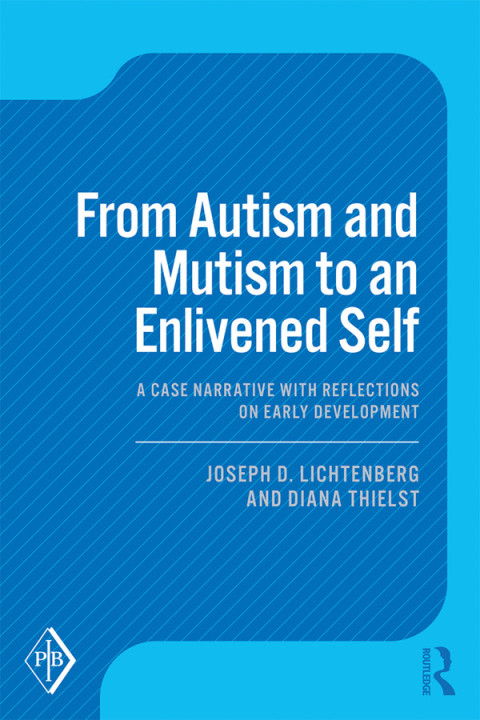 Cover image for book From Autism and Mutism to an Enlivened Self