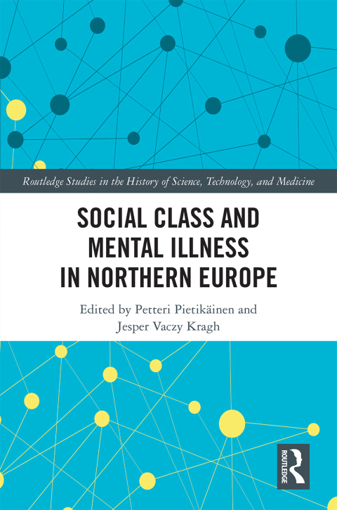 Cover image for book Social Class and Mental Illness in Northern Europe
