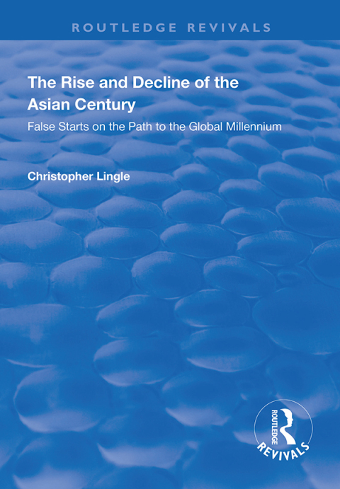 Cover image for book The Rise and Decline of the Asian Century