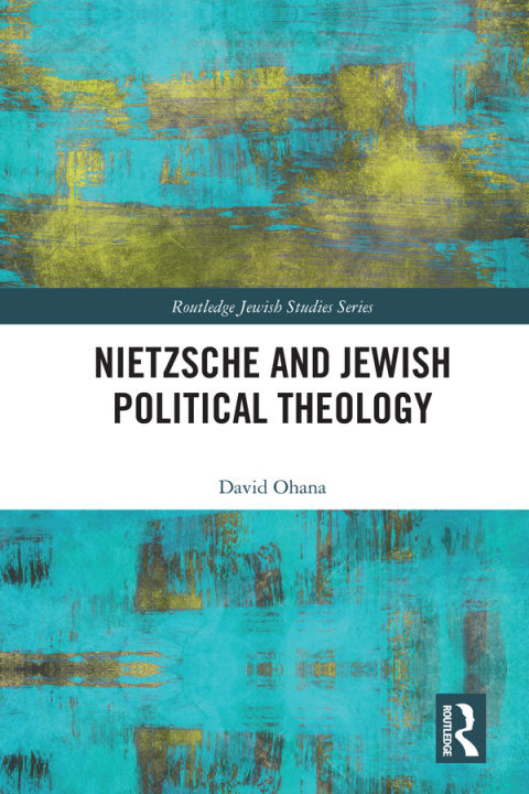 Cover image for book Nietzsche and Jewish Political Theology