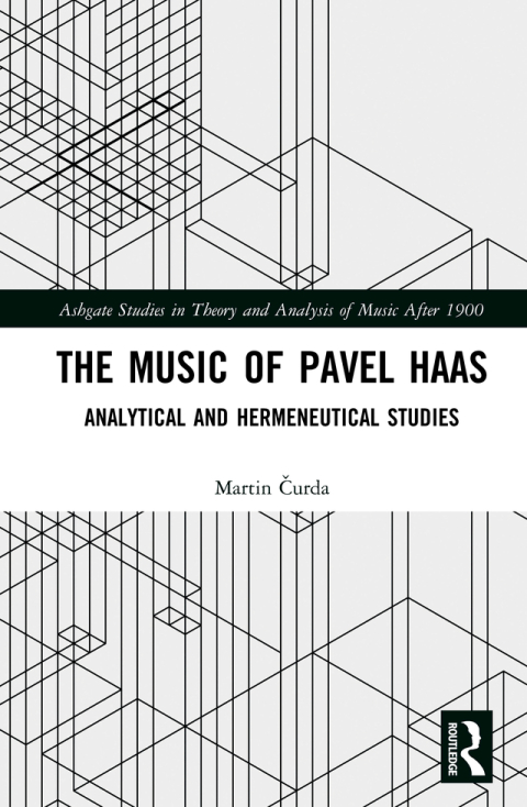 Cover image for book The Music of Pavel Haas