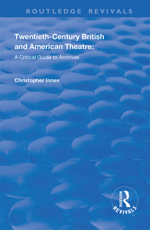 Twentieth-Century British and American Theatre 