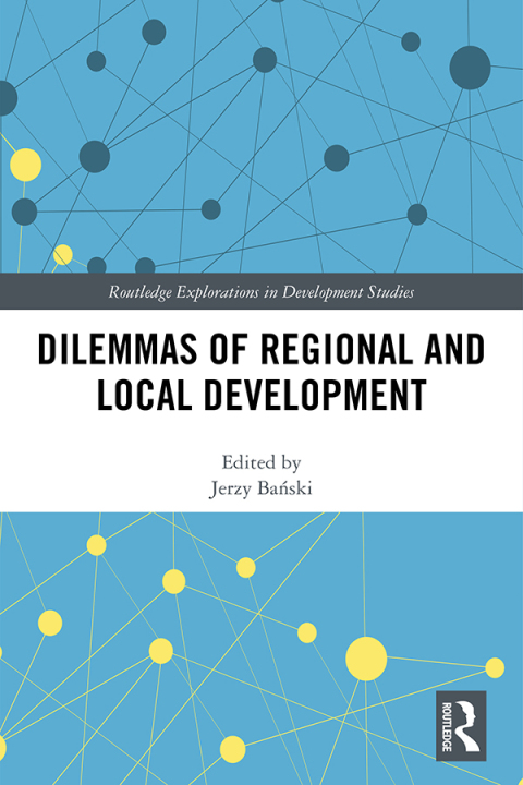 Cover image for book Dilemmas of Regional and Local Development