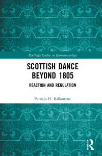 Titelbild: Scottish Dance Beyond 1805 1st edition 9781138358775