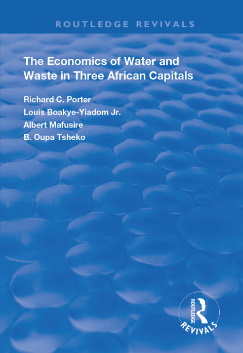 Cover image for book The Economics of Water and Waste in Three African Capitals