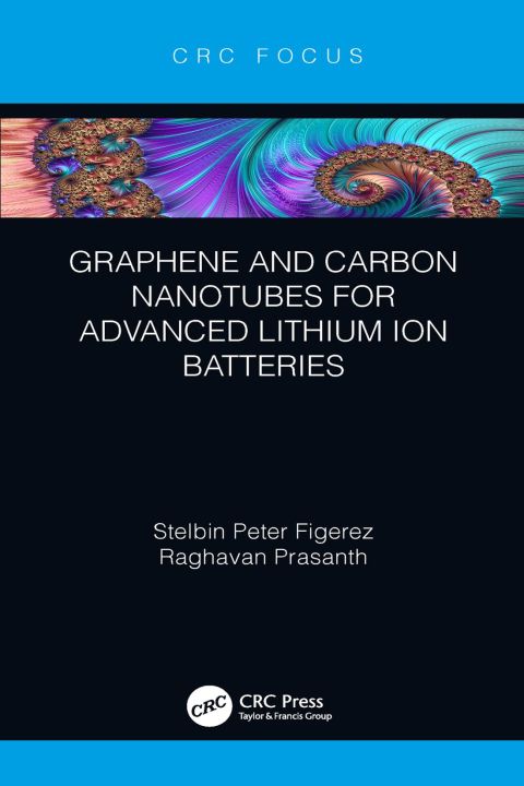 Cover image for book Graphene and Carbon Nanotubes for Advanced Lithium Ion Batteries