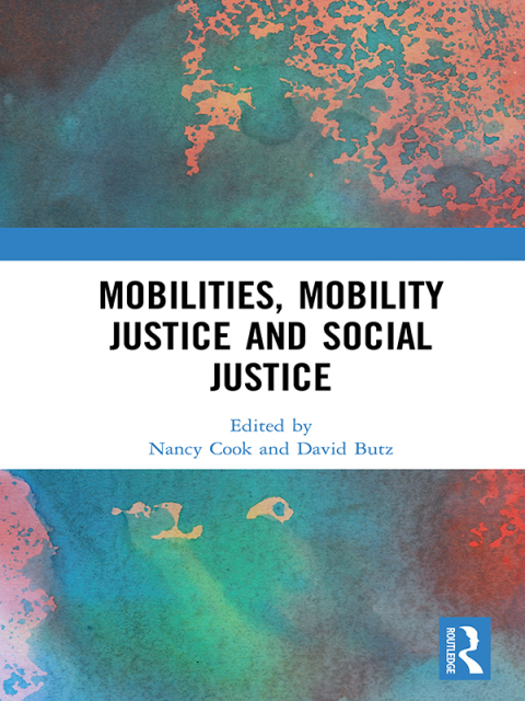 Cover image for book Mobilities, Mobility Justice and Social Justice