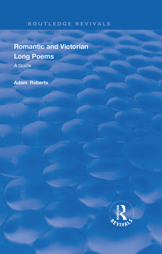 Romantic and Victorian Long Poems