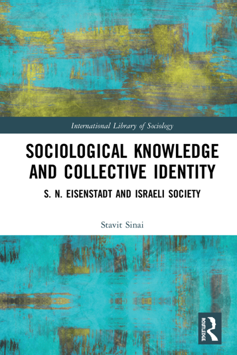 Cover image for book Sociological Knowledge and Collective Identity