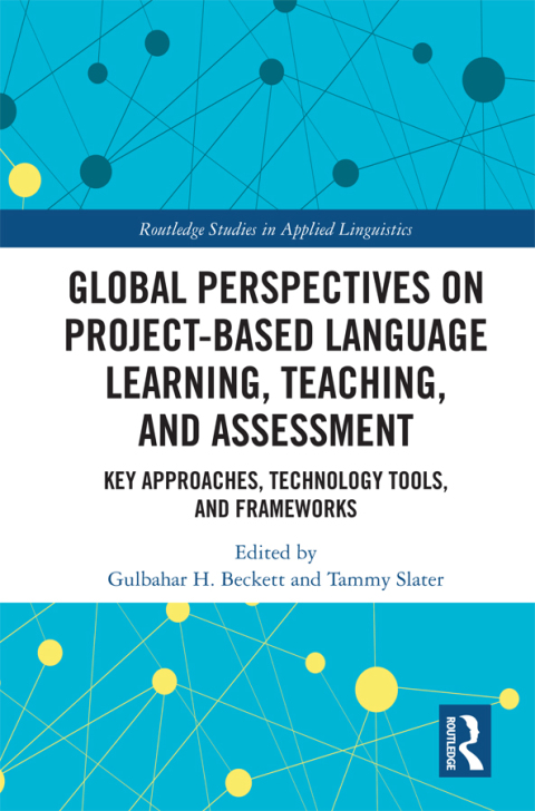 Cover image for book Global Perspectives on Project-Based Language Learning, Teaching, and Assessment