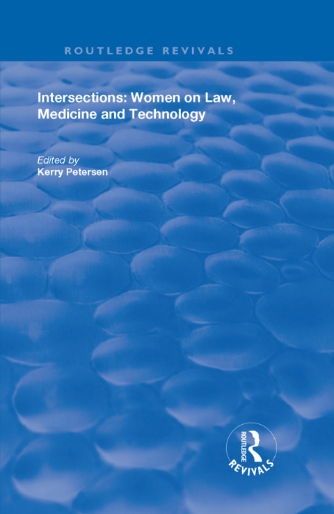 Cover image for book Intersections: Women on Law, Medicine and Technology
