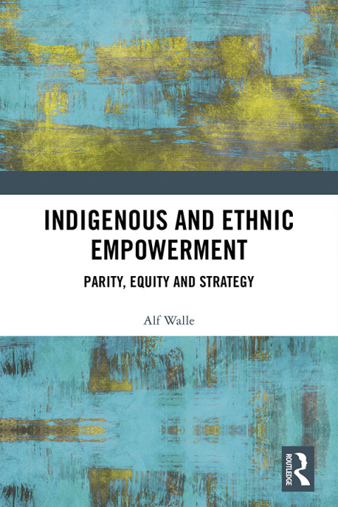 Cover image for book Indigenous and Ethnic Empowerment