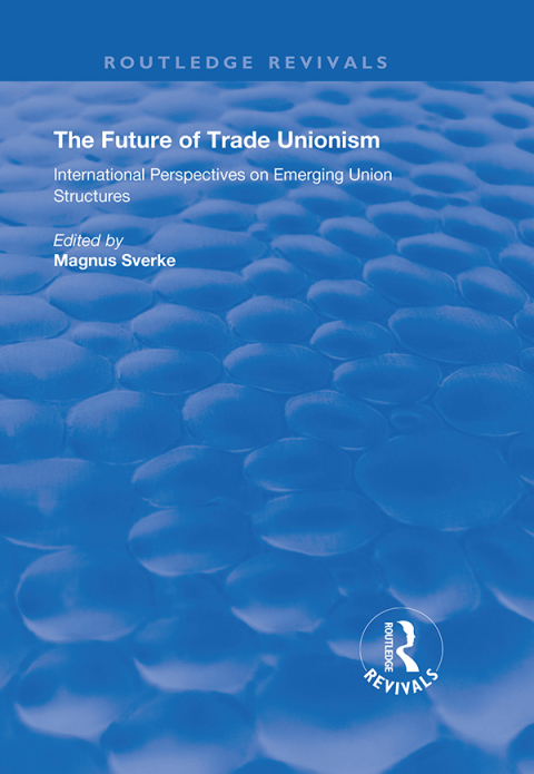 Cover image for book The Future of Trade Unionism