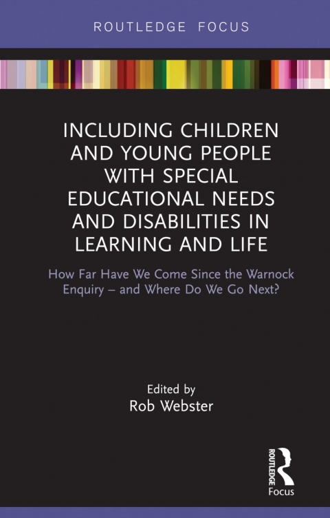 Including Children and Young People with Special Educational Needs and Disabilities in Learning and Life 