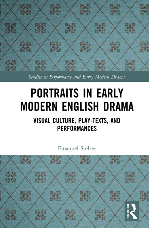 Cover image for book Portraits in Early Modern English Drama