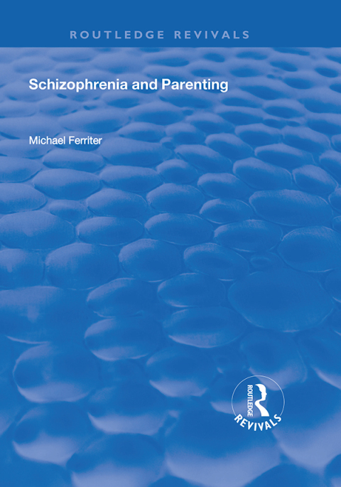 Cover image for book Schizophrenia and Parenting