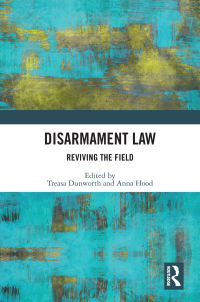 صورة الغلاف: Disarmament Law 1st edition 9780367610050
