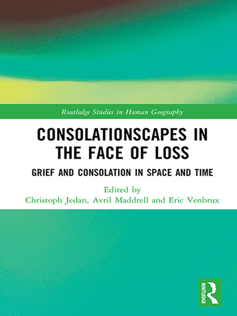 Cover image for book Consolationscapes in the Face of Loss
