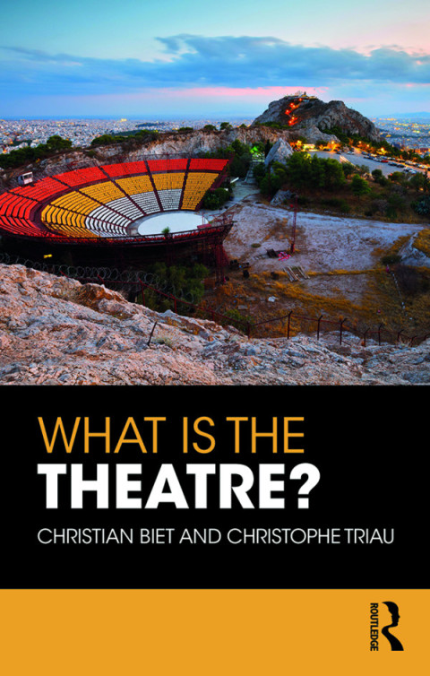 Cover image for book What is the Theatre?