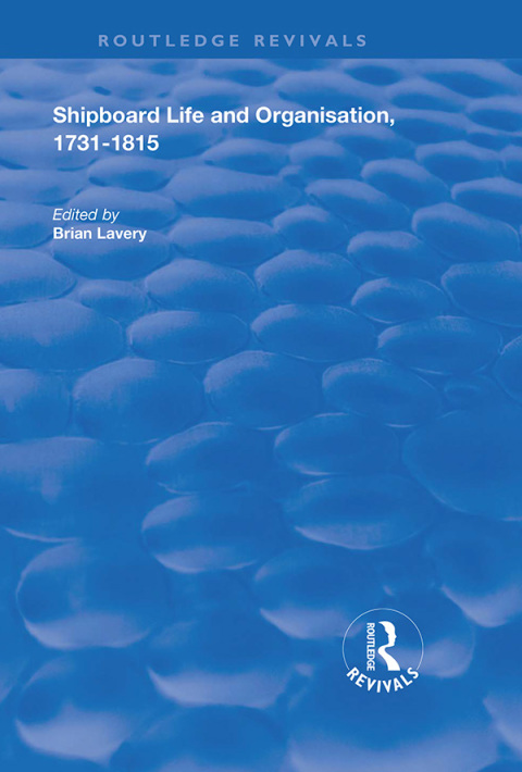 Cover image for book Shipboard Life and Organisation, 1731-1815