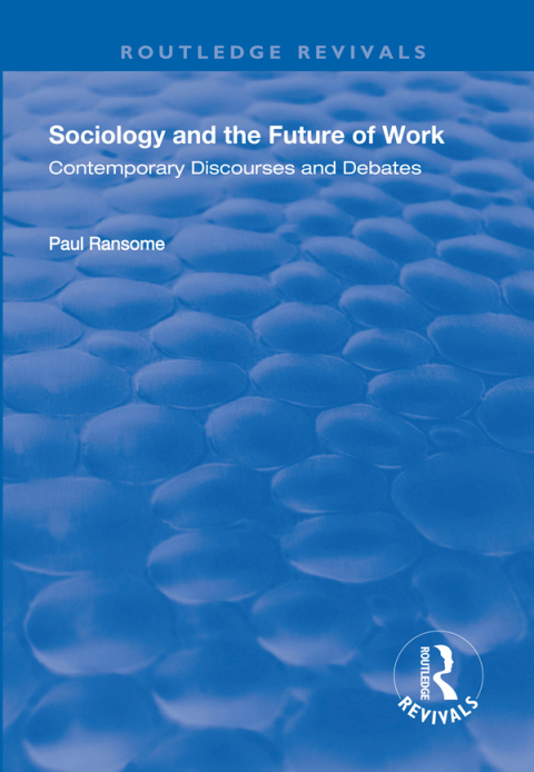Cover image for book Sociology and the Future of Work