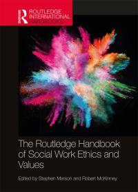 Cover image: The Routledge Handbook of Social Work Ethics and Values 1st edition 9781138343931