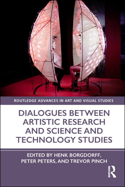 Cover image for book Dialogues Between Artistic Research and Science and Technology Studies