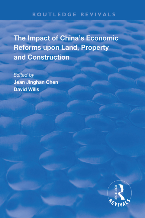 Cover image for book The Impact of China's Economic Reforms Upon Land, Property and Construction