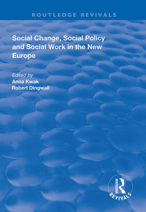 Cover image for book Social Change, Social Policy and Social Work in the New Europe