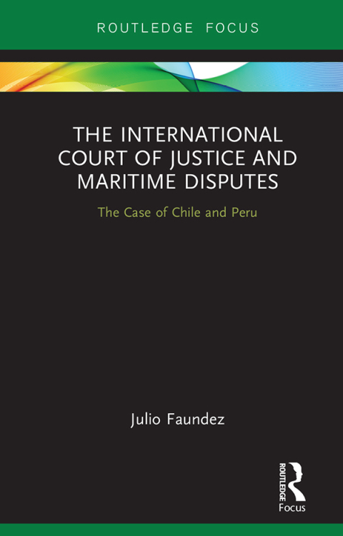 Cover image for book The International Court of Justice in Maritime Disputes