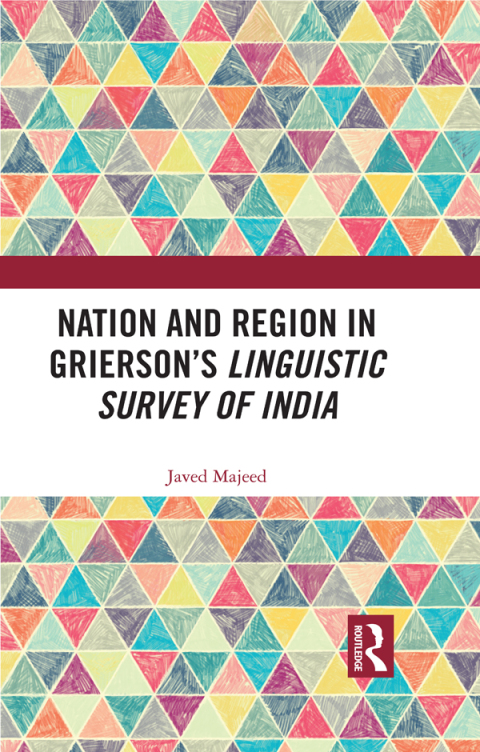 Cover image for book Nation and Region in Grierson’s Linguistic Survey of India